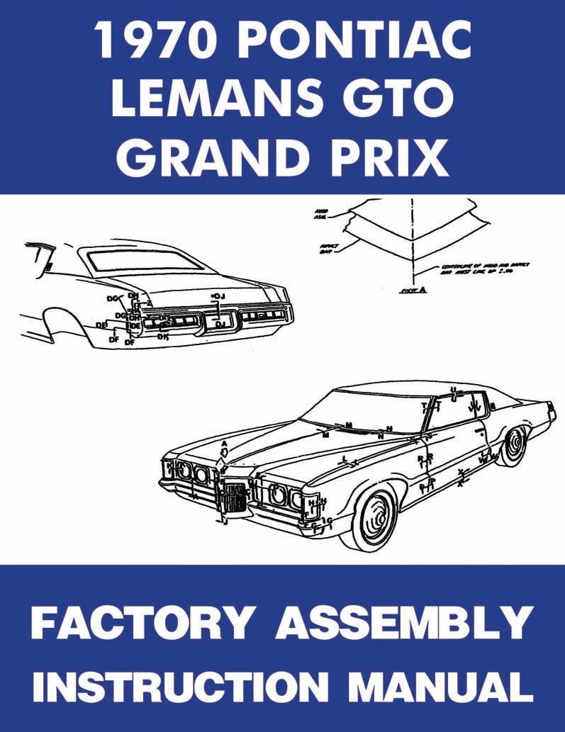 Factory Assembly Manual 1970 Pontiac GTO, Lemans & Tempest