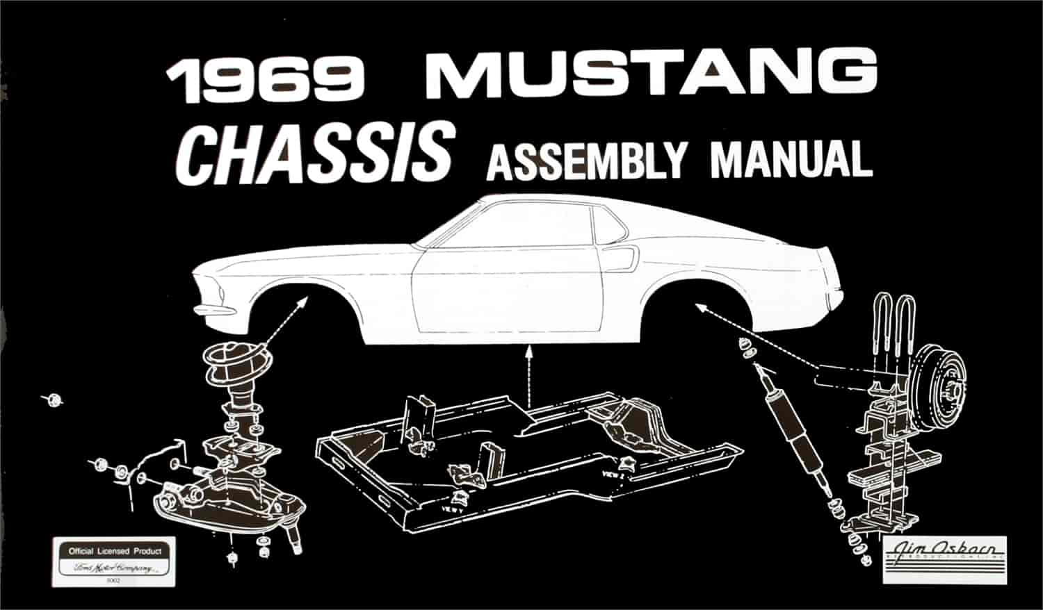 Chassis Assembly Manual for 1969 Ford Mustang