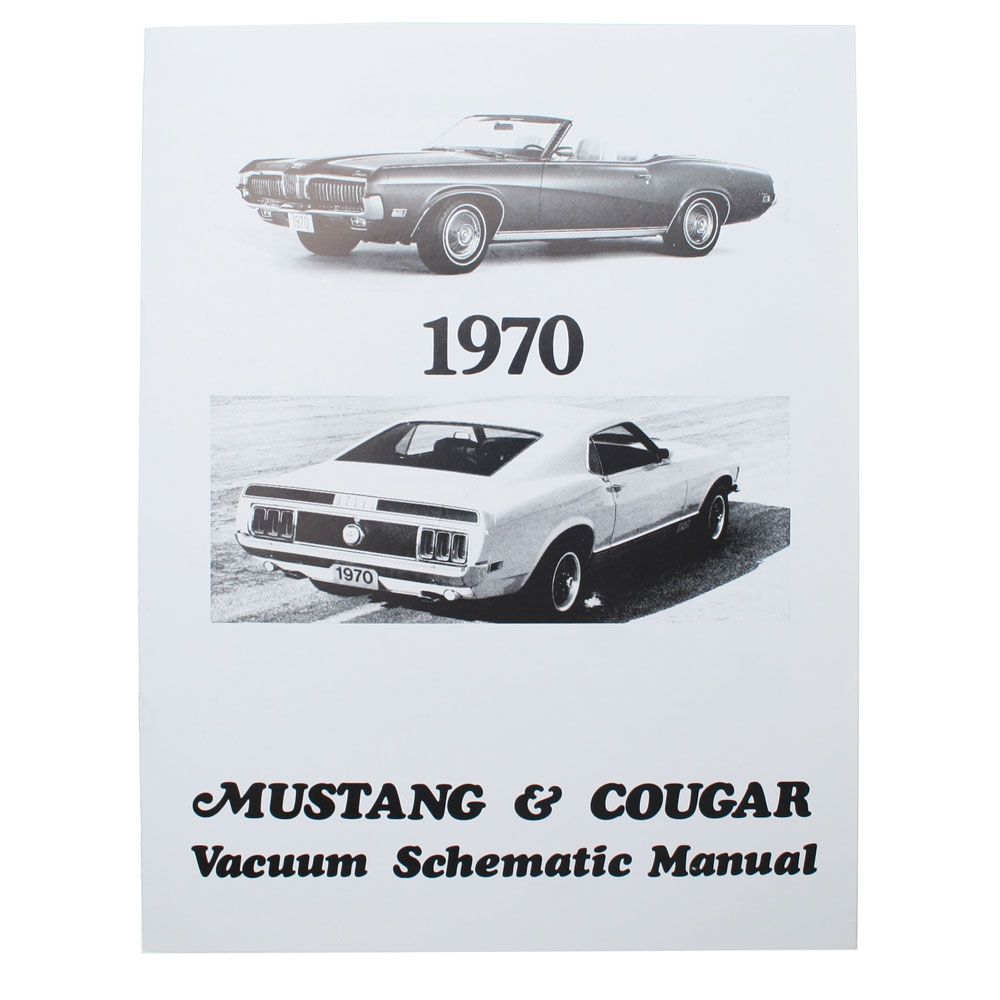 Vacuum Schematic Manual for 1970 Ford Mustang and Mercury Cougar