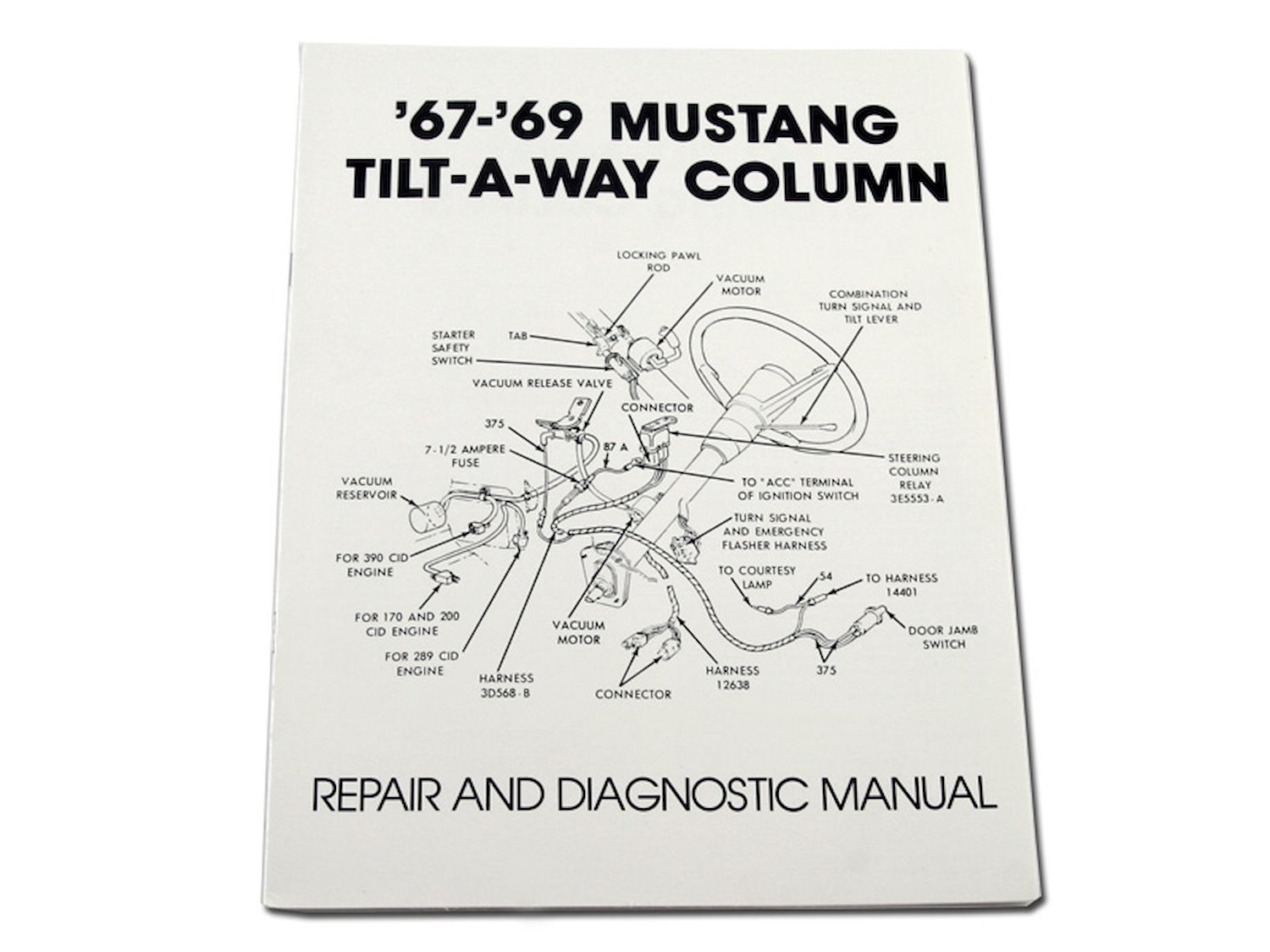 Tilt-A-Way Steering Column Repair Manual for 1967-1969 Ford