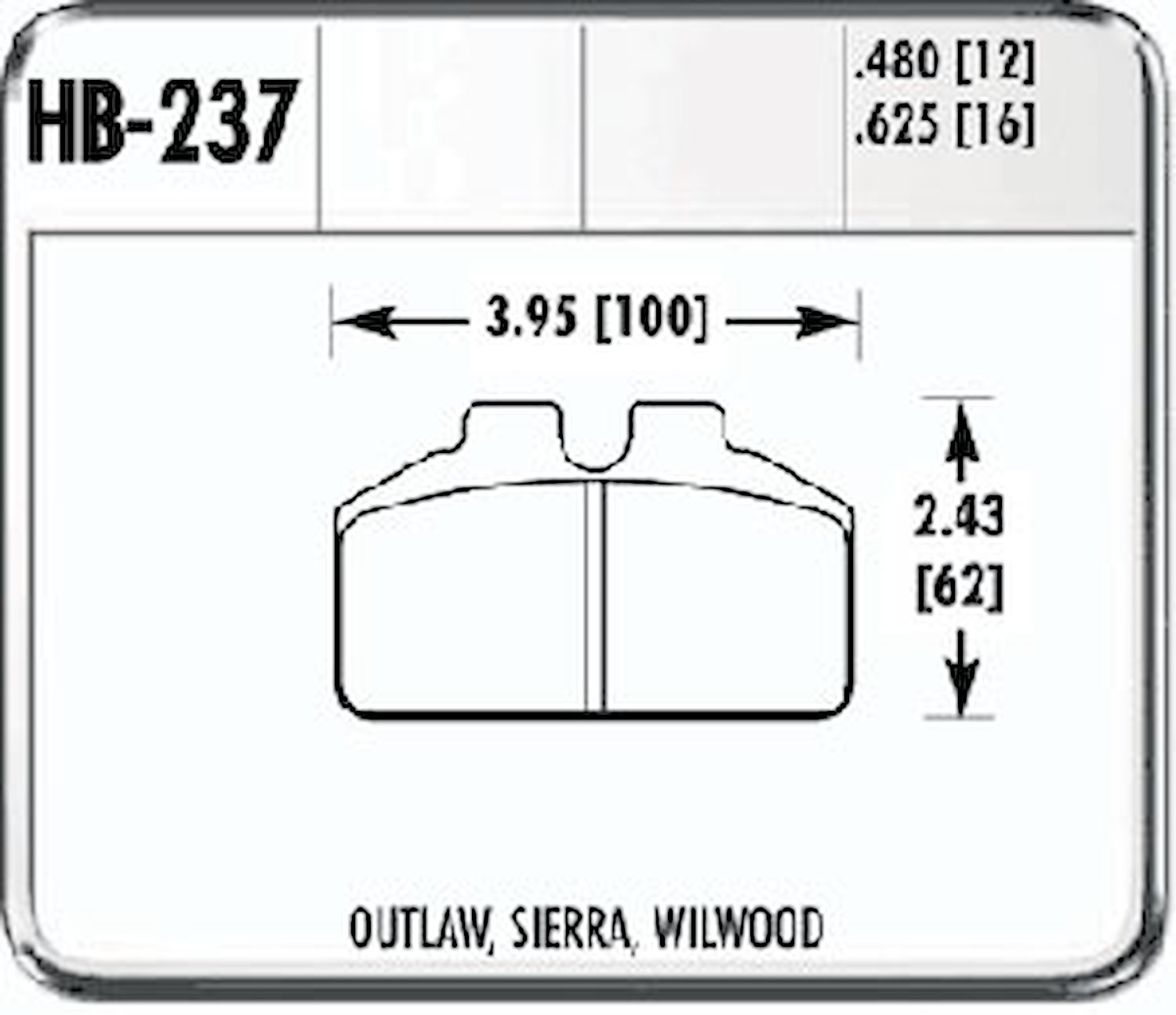 Performance Brake OUTLAW SIERRA WILWOOD