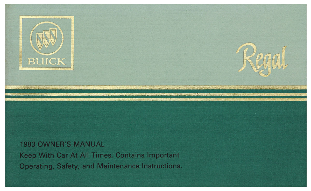 Owner's Manual for 1983 Buick Regal [Original Reprint]