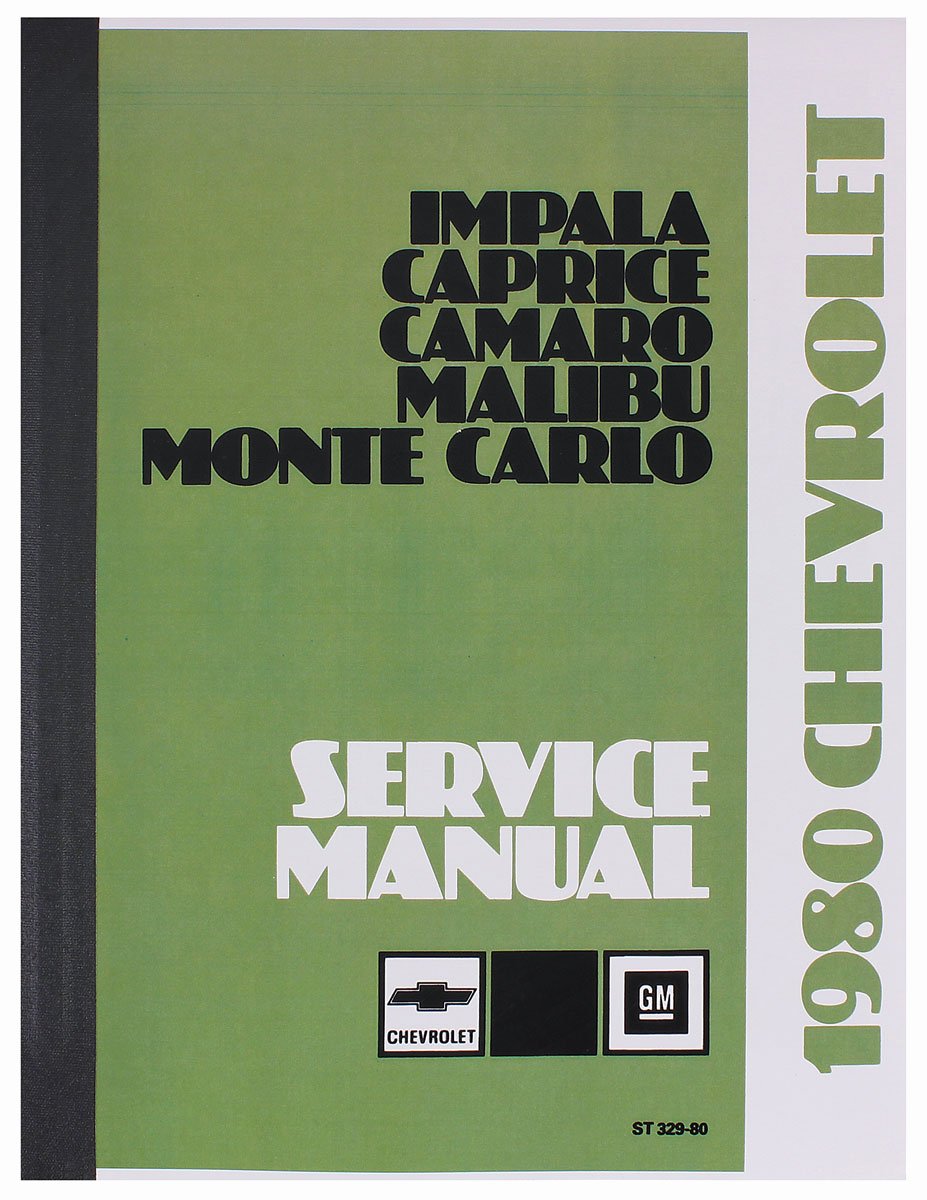 Chassis Service Manual for 1980 Chevrolet Camaro, Caprice, Impala, Malibu, Monte Carlo