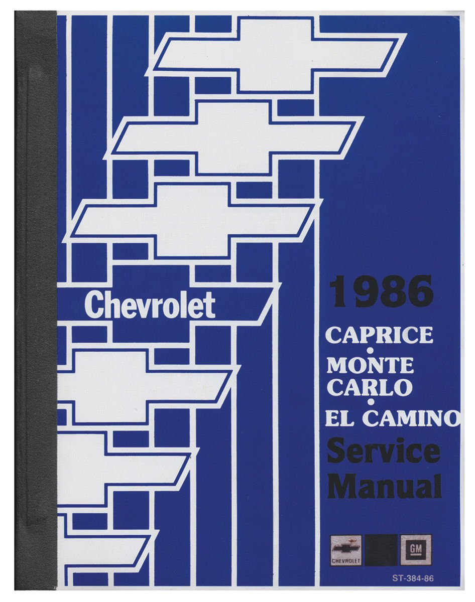 Chassis Service Manual for 1986 Chevrolet Caprice, El Camino, Monte Carlo