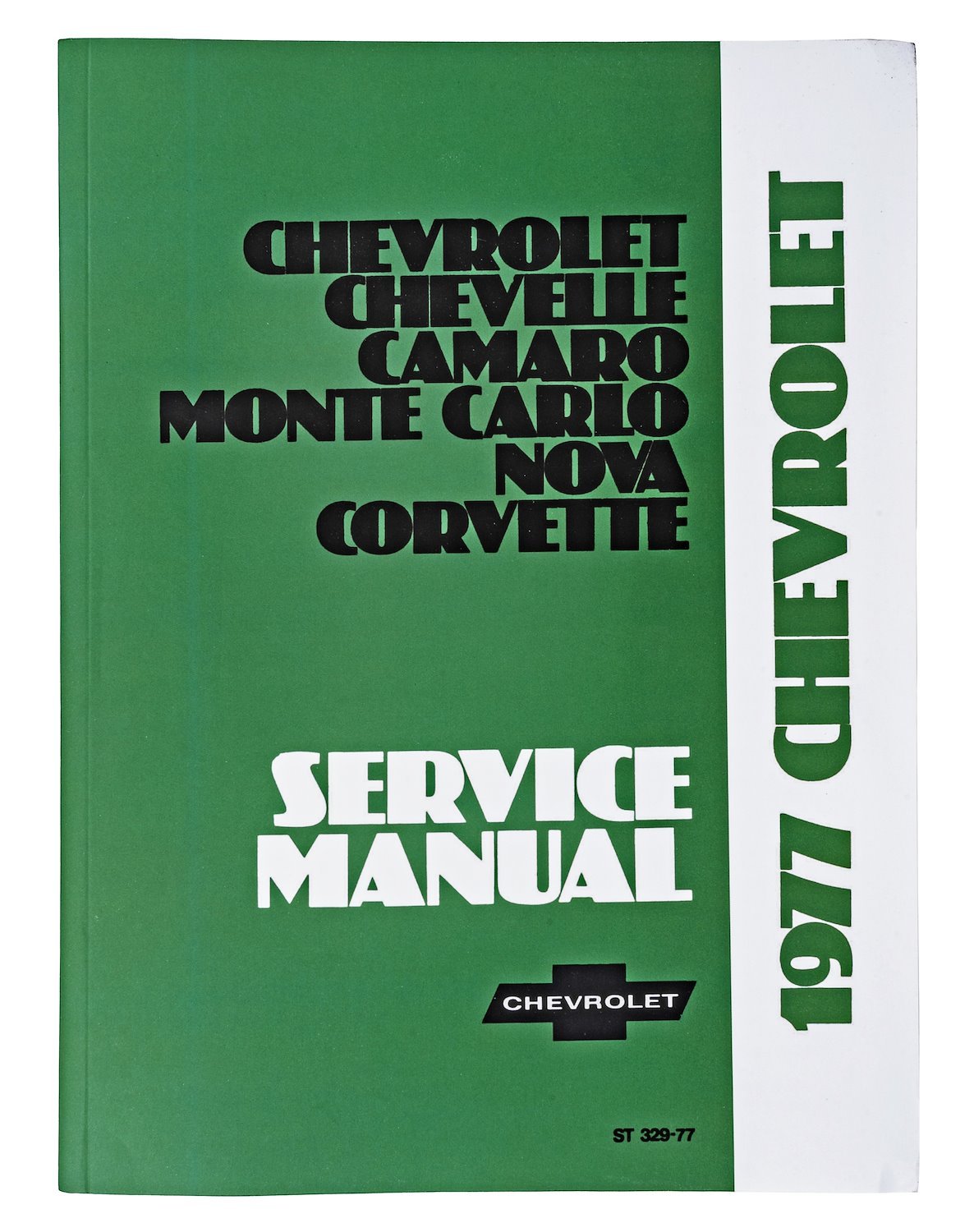 Chassis Service Manual for 1977 Chevrolet Camaro, Chevelle, Corvette, Monte Carlo, Nova